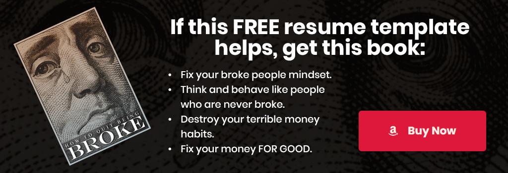 ad how to quit being broke free resume template